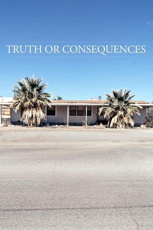 Key visual of Truth or Consequences