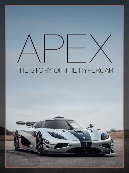 Key visual of APEX: The Story of the Hypercar