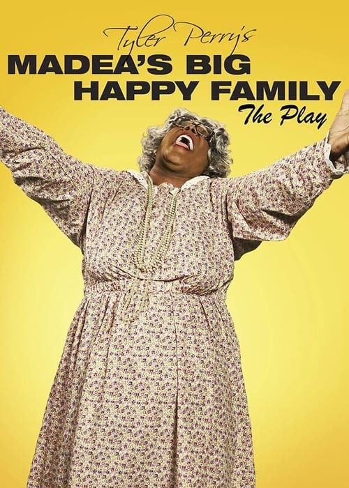 Key visual of Tyler Perry's Madea's Big Happy Family - The Play