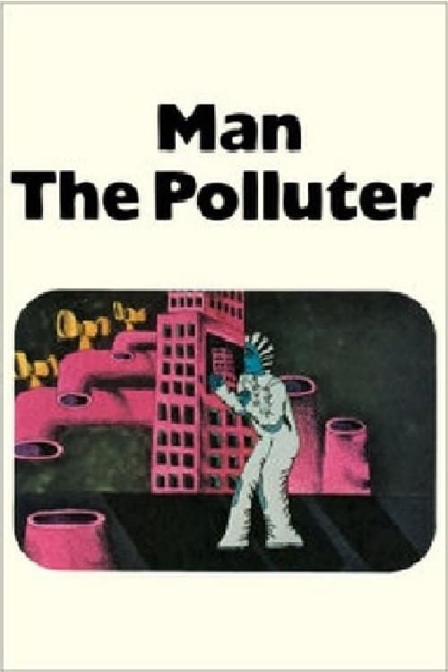 Key visual of Man: The Polluter