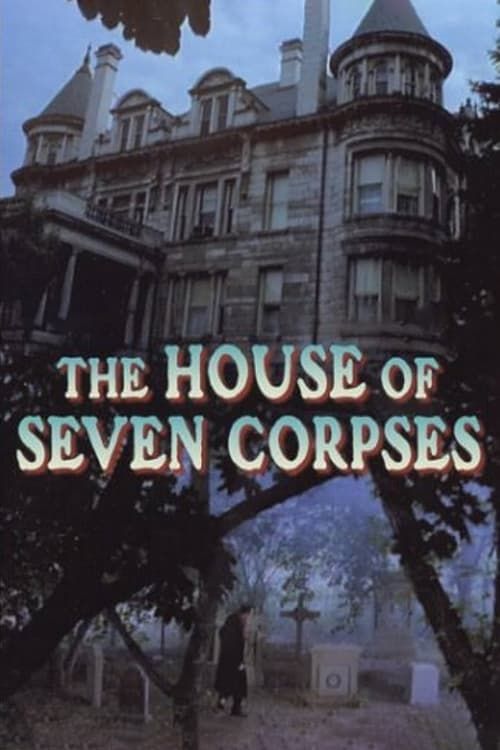 Key visual of The House of Seven Corpses