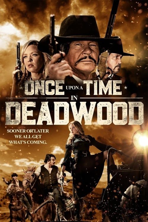 Key visual of Once Upon a Time in Deadwood