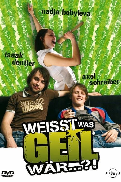 Key visual of Weißt was geil wär...?!