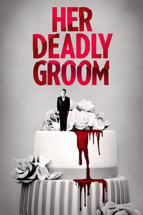 Key visual of Her Deadly Groom