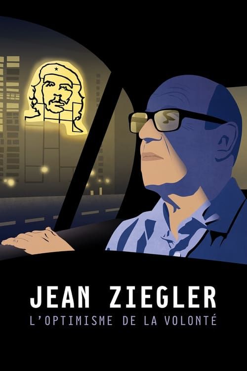 Key visual of Jean Ziegler: The Optimism of Willpower