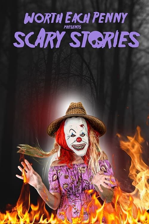 Key visual of Worth Each Penny Presents Scary Stories