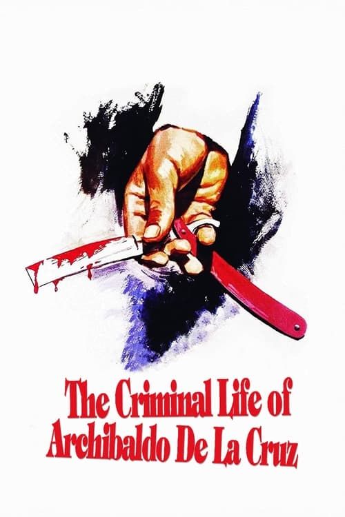 Key visual of The Criminal Life of Archibaldo de la Cruz