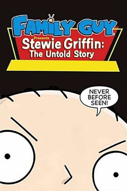 Key visual of Family Guy Presents: Stewie Griffin: The Untold Story