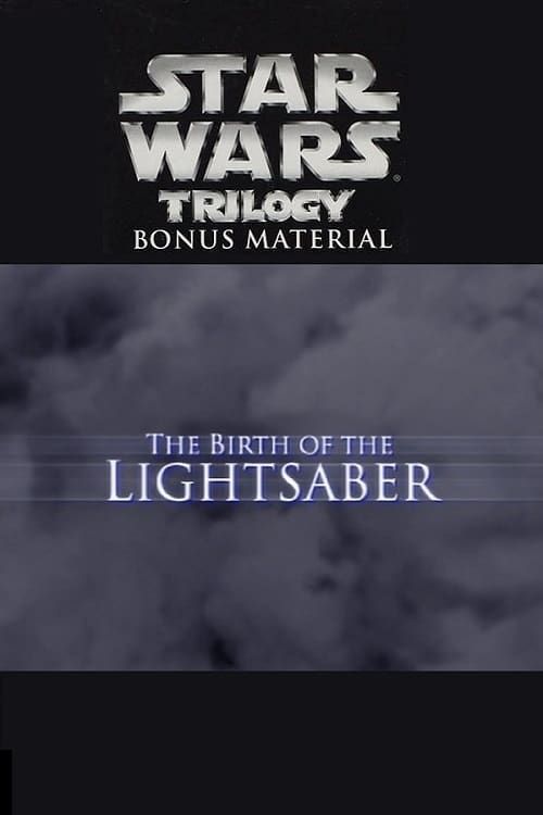 Key visual of The Birth of the Lightsaber