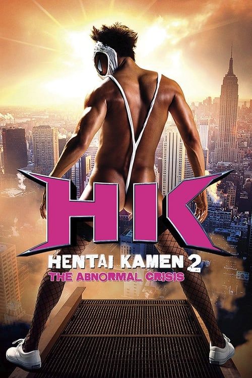 Key visual of HK: Hentai Kamen 2 - Abnormal Crisis