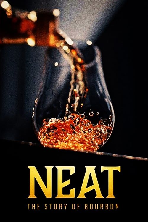 Key visual of Neat: The Story of Bourbon