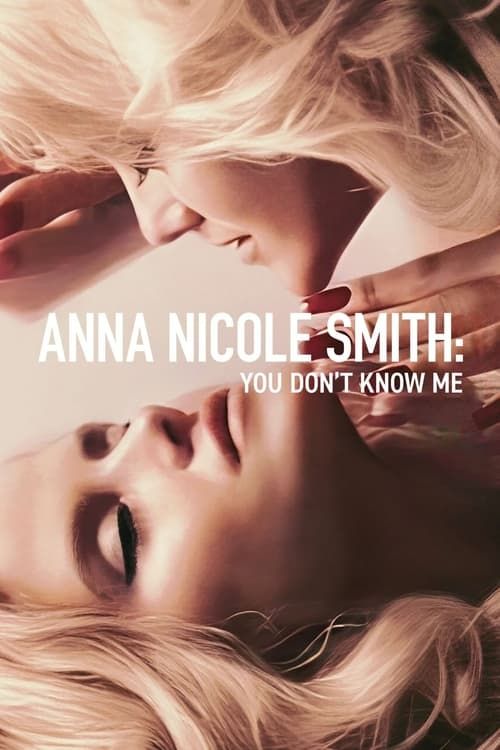 Key visual of Anna Nicole Smith: You Don't Know Me
