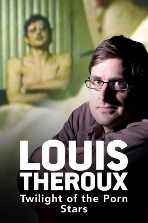Key visual of Louis Theroux: Twilight of the Porn Stars