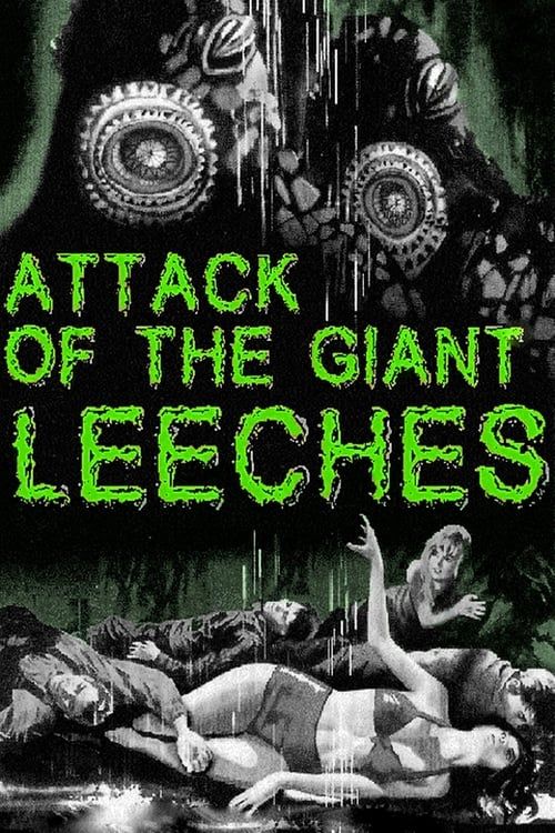 Key visual of Attack of the Giant Leeches