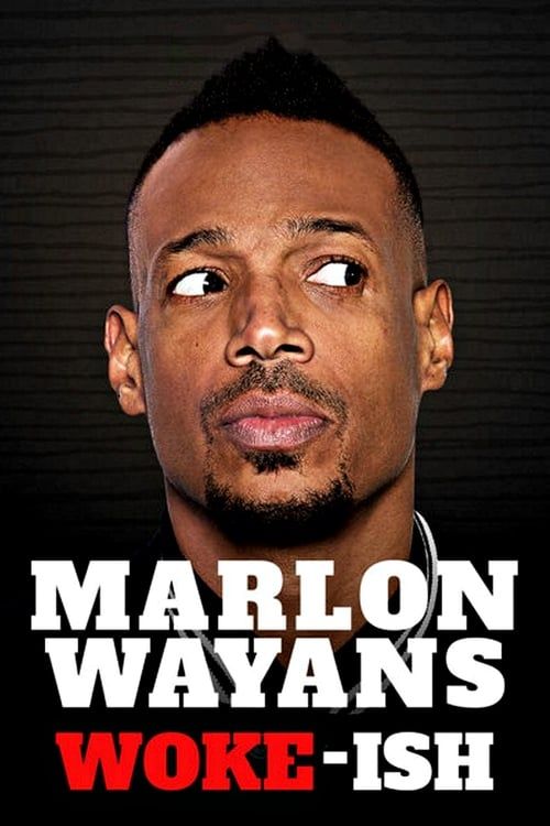 Key visual of Marlon Wayans: Woke-ish