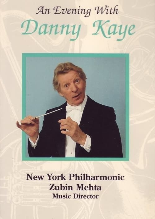 Key visual of An Evening with Danny Kaye and the New York Philharmonic