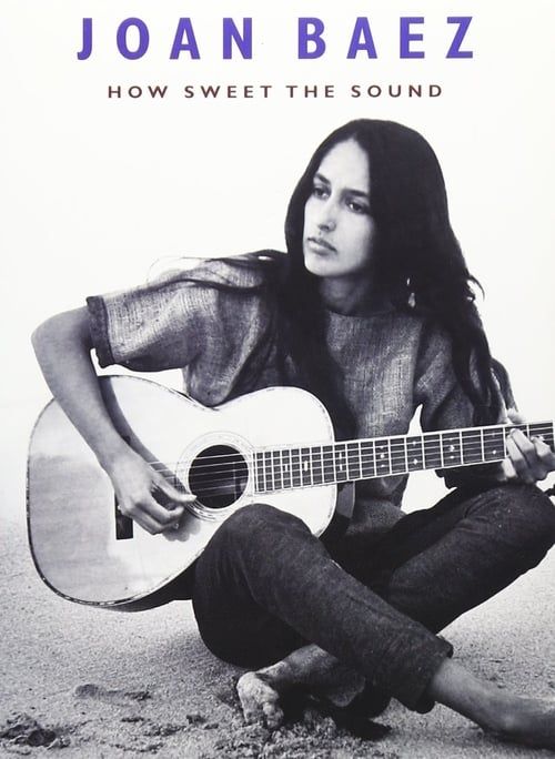 Key visual of Joan Baez: How Sweet the Sound