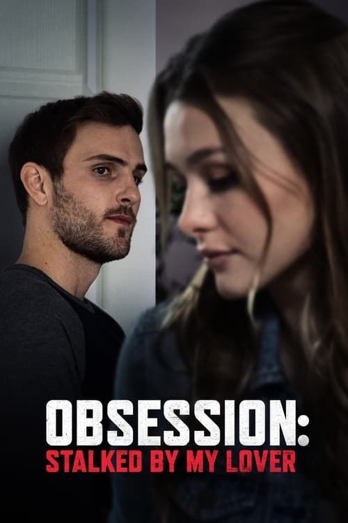 Key visual of Obsession: Stalked by My Lover