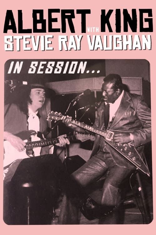 Key visual of Albert King with Stevie Ray Vaughan - In Session