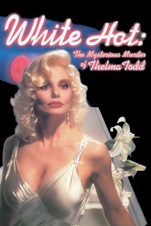 Key visual of White Hot: The Mysterious Murder of Thelma Todd