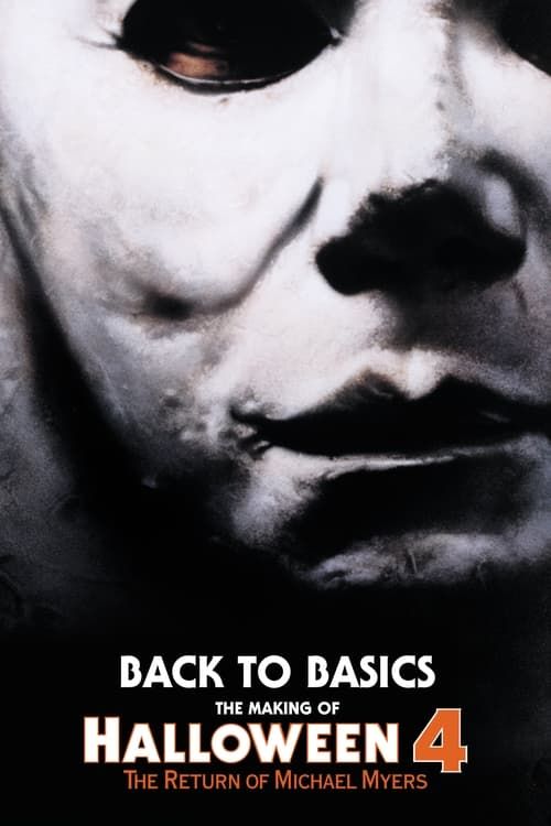 Key visual of Back to Basics: The Making of Halloween 4