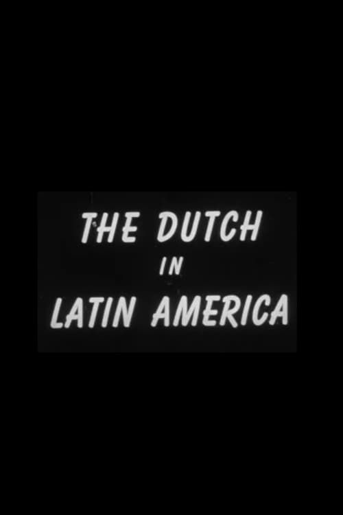 Key visual of The Dutch in Latin America