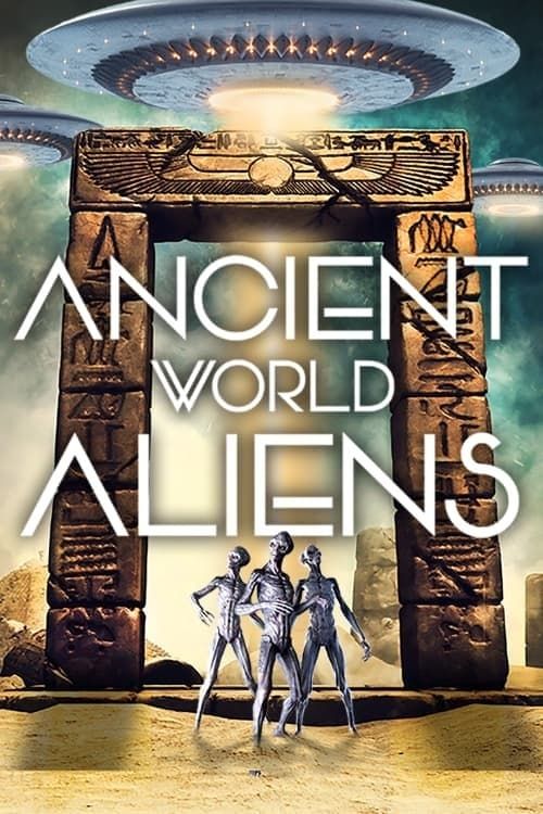 Key visual of Ancient World Aliens