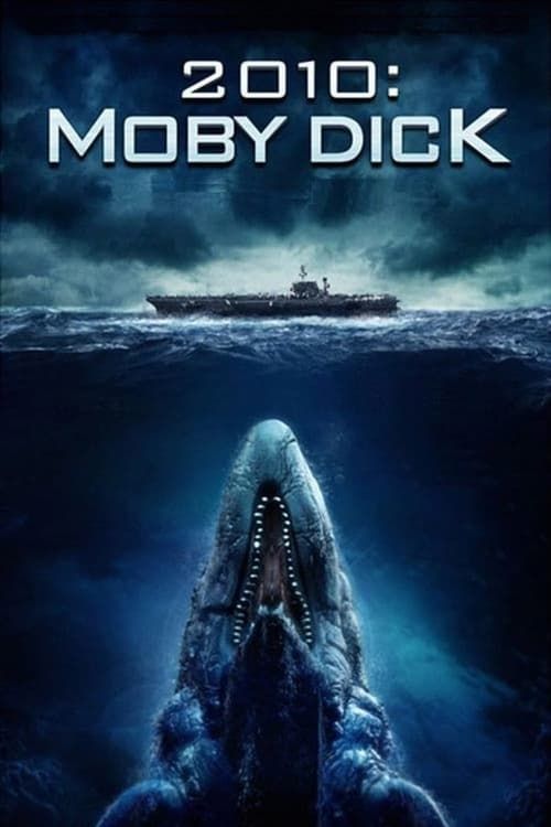 Key visual of 2010: Moby Dick