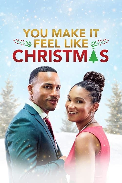 Key visual of You Make It Feel Like Christmas