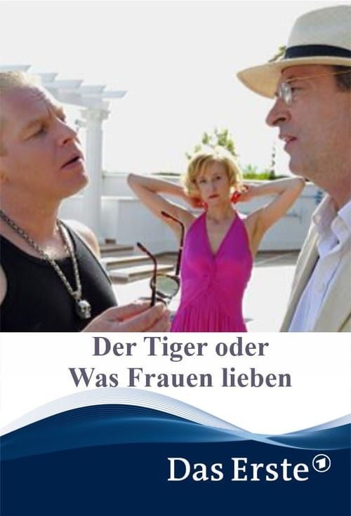 Key visual of Der Tiger oder Was Frauen lieben!