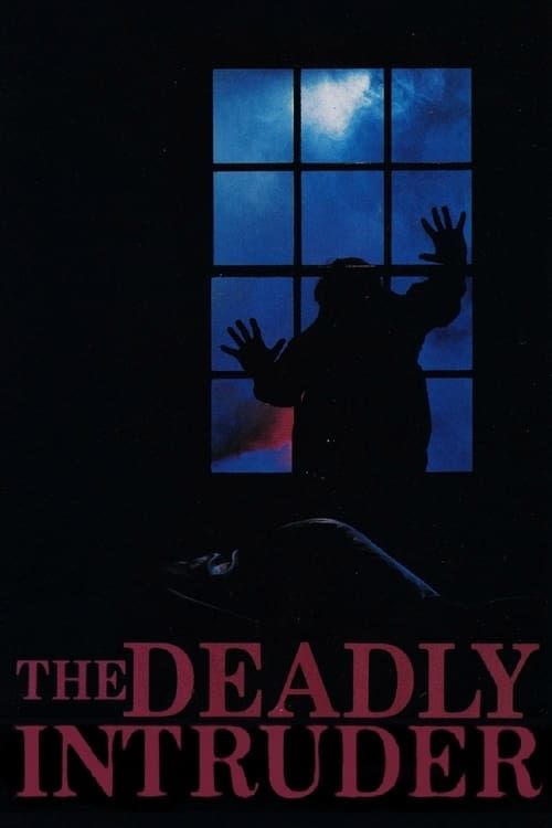 Key visual of The Deadly Intruder