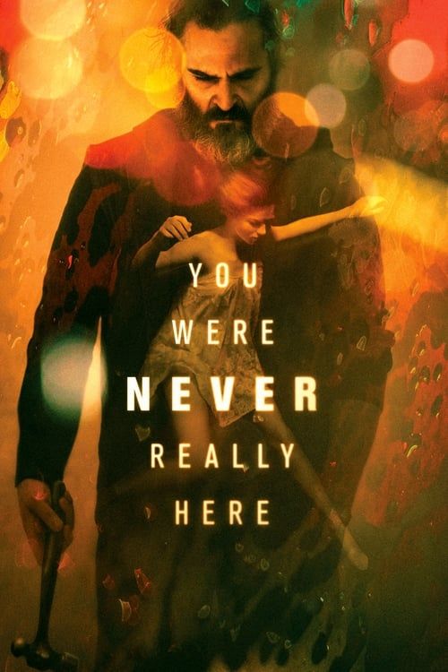 Key visual of You Were Never Really Here