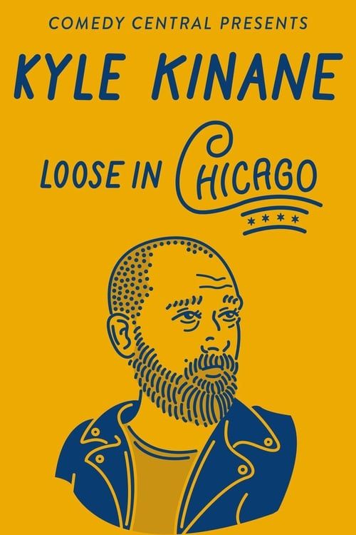 Key visual of Kyle Kinane: Loose in Chicago