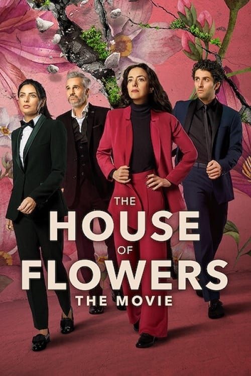 Key visual of The House of Flowers: The Movie