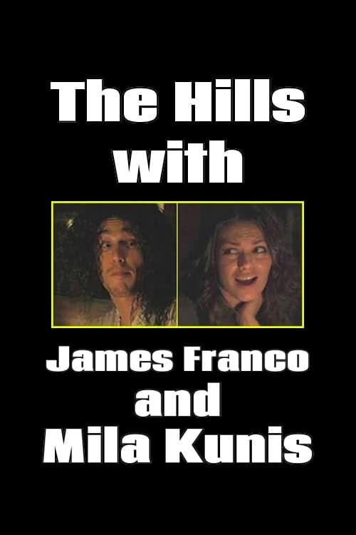 Key visual of The Hills with James Franco and Mila Kunis