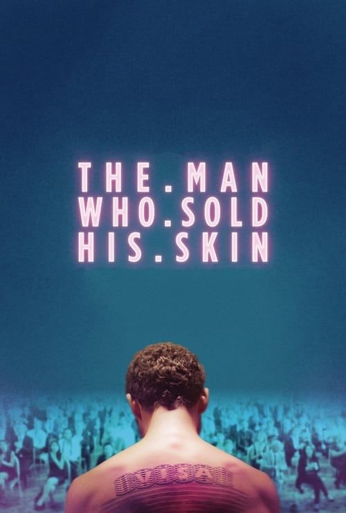 Key visual of The Man Who Sold His Skin