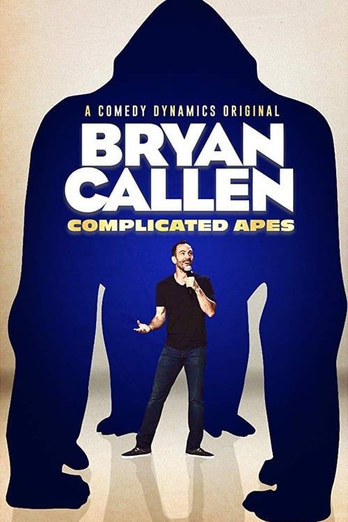 Key visual of Bryan Callen: Complicated Apes