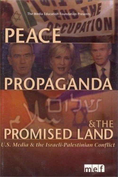 Key visual of Peace, Propaganda & the Promised Land
