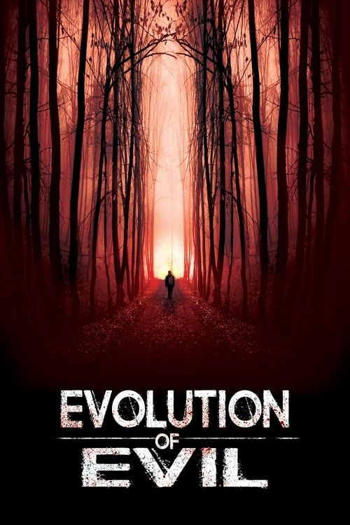 Key visual of Evolution of Evil