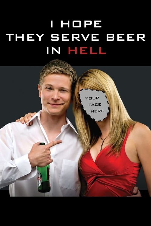 Key visual of I Hope They Serve Beer in Hell