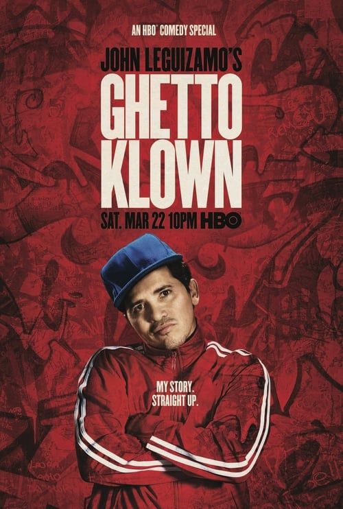 Key visual of John Leguizamo: Ghetto Klown