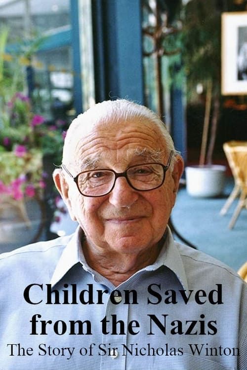 Key visual of Children Saved from the Nazis: The Story of Sir Nicholas Winton