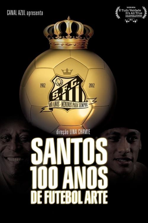 Key visual of Santos, 100 Years of Playful Soccer