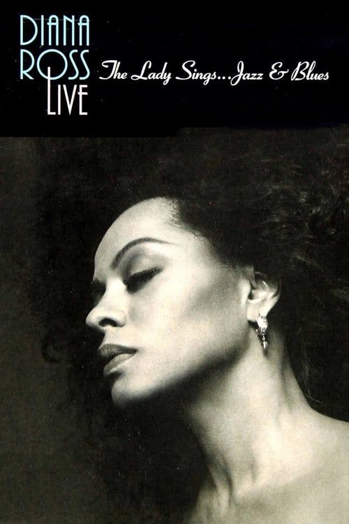 Key visual of Diana Ross: The Lady Sings Jazz and Blues