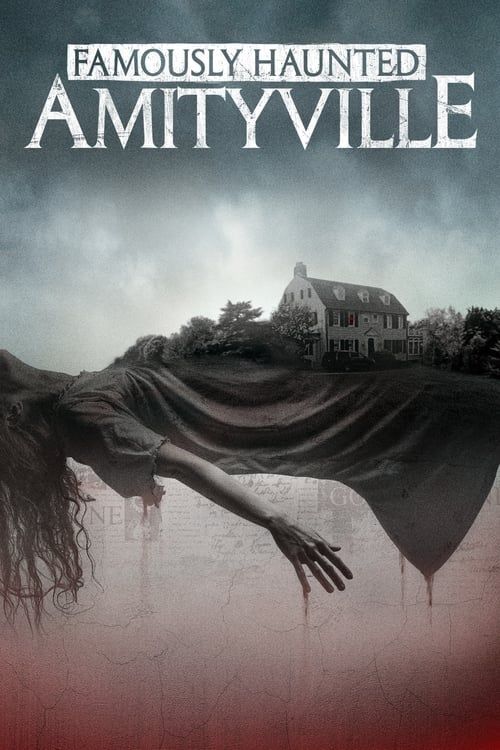 Key visual of Famously Haunted: Amityville