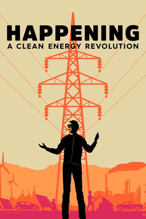 Key visual of Happening: A Clean Energy Revolution