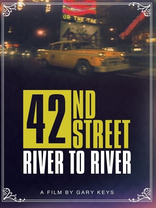 Key visual of 42nd Street: River to River