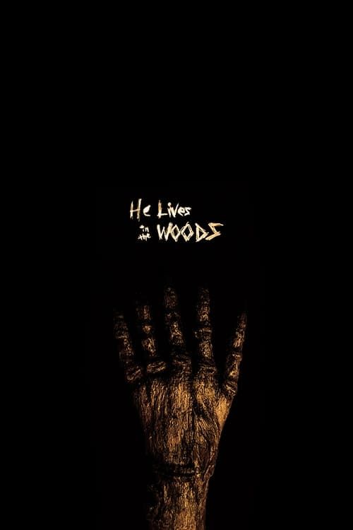 Key visual of He Lives in the Woods