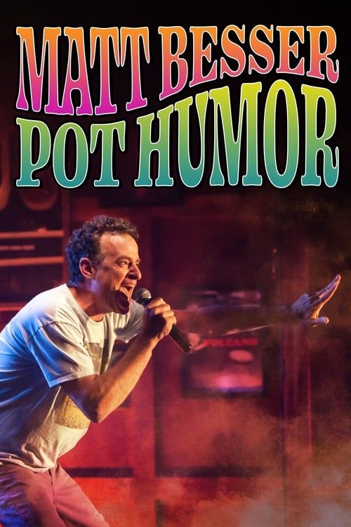 Key visual of Matt Besser: Pot Humor