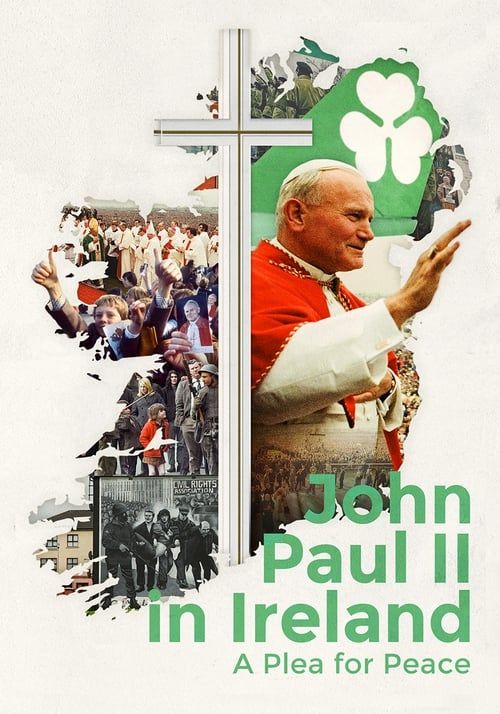 Key visual of John Paul II in Ireland: A Plea for Peace